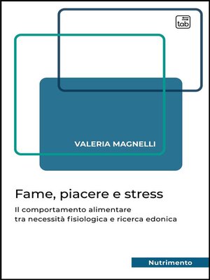 cover image of Fame, piacere e stress